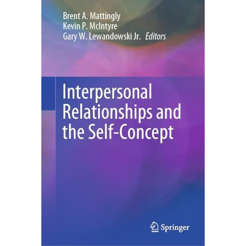 Interpersonal Relationships and the Self-Concept [Hardcover]