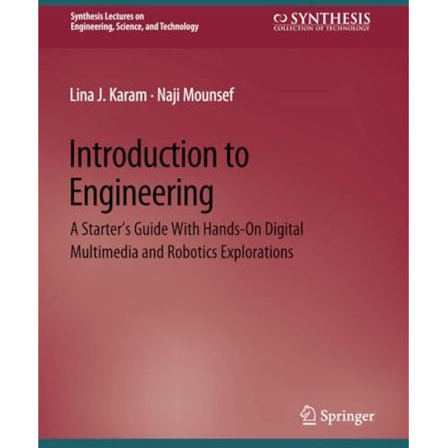 Introduction to Engineering: A Starter's Guide with Hands-On Digital Multimedia  [Paperback]