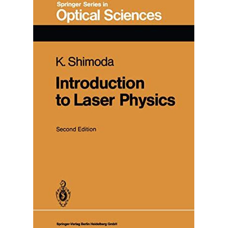 Introduction to Laser Physics [Paperback]