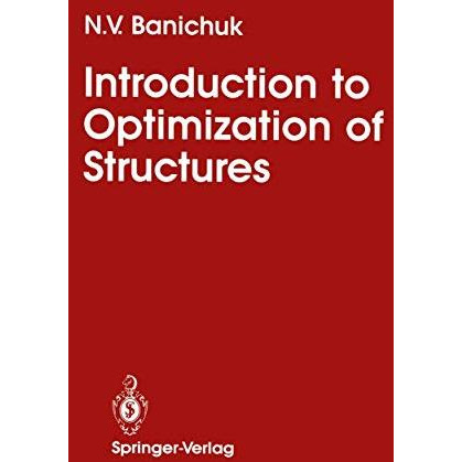 Introduction to Optimization of Structures [Paperback]