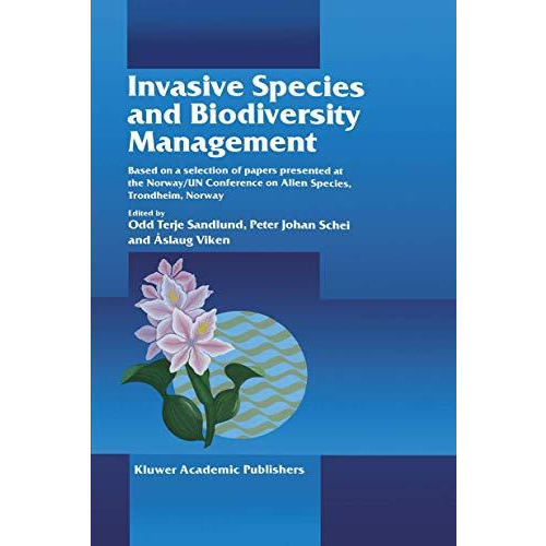 Invasive Species and Biodiversity Management [Paperback]