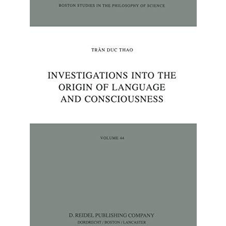 Investigations into the Origin of Language and Consciousness [Paperback]