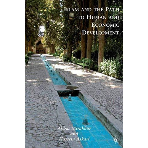 Islam and the Path to Human and Economic Development [Paperback]