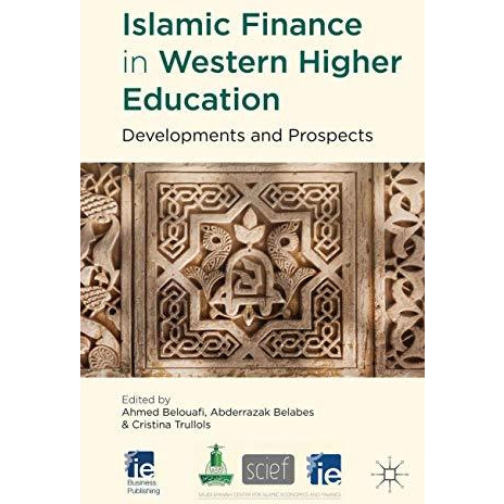 Islamic Finance in Western Higher Education: Developments and Prospects [Hardcover]