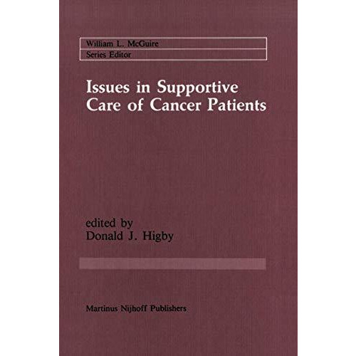 Issues in Supportive Care of Cancer Patients [Paperback]