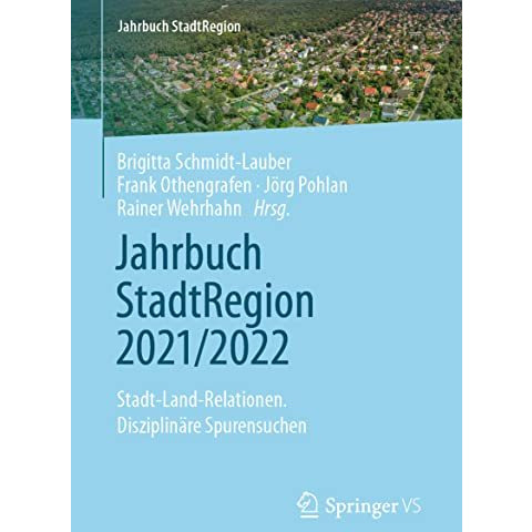 Jahrbuch StadtRegion 2021/2022: Stadt-Land-Relationen. Disziplin?re Spurensuchen [Paperback]