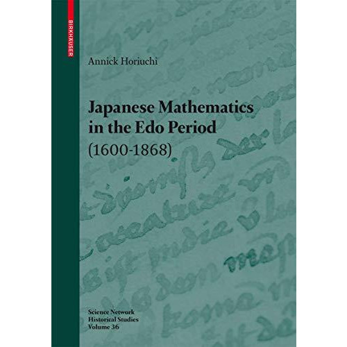 Japanese Mathematics in the Edo Period (1600-1868): A study of the works of Seki [Hardcover]