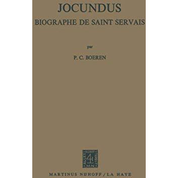 Jocundus: Biographe de Saint Servais [Paperback]