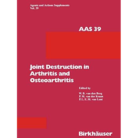 Joint Destruction in Arthritis and Osteoarthritis [Paperback]