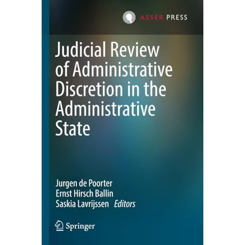 Judicial Review of Administrative Discretion in the Administrative State [Paperback]