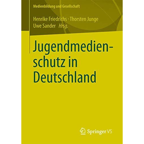 Jugendmedienschutz in Deutschland [Paperback]