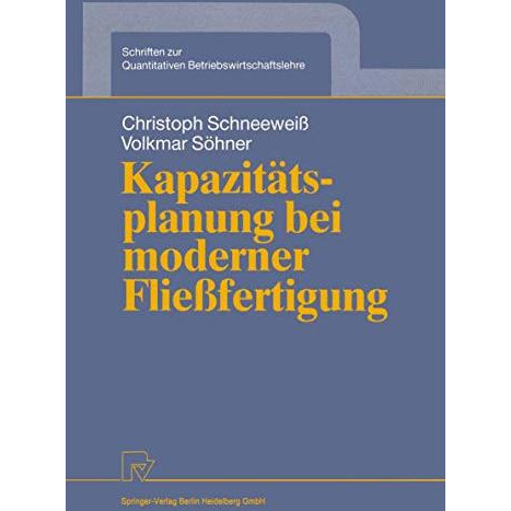 Kapazit?tsplanung bei moderner Flie?fertigung [Paperback]