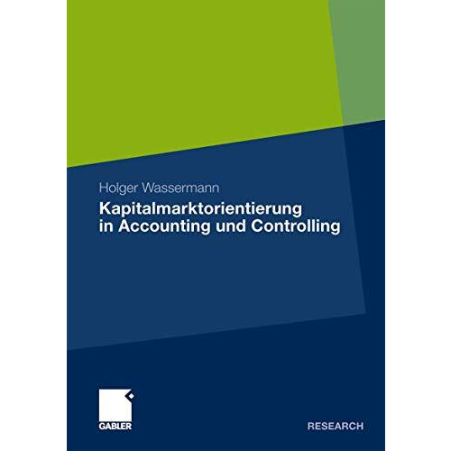 Kapitalmarktorientierung in Accounting und Controlling [Paperback]