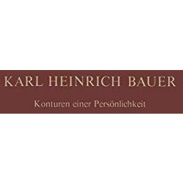 Karl Heinrich Bauer Konturen einer Pers?nlichkeit [Paperback]