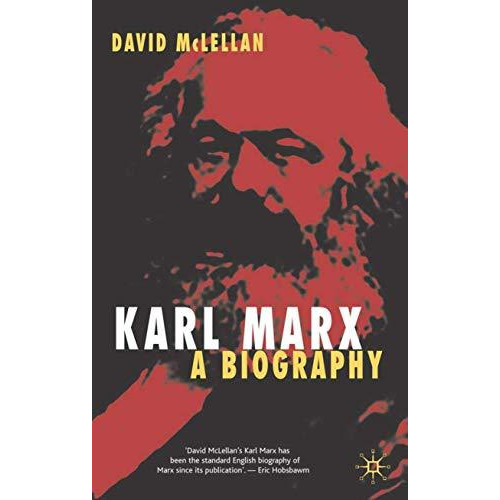 Karl Marx 4th Edition: A Biography [Hardcover]