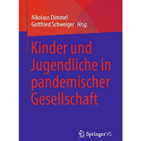 Kinder und Jugendliche in pandemischer Gesellschaft [Paperback]