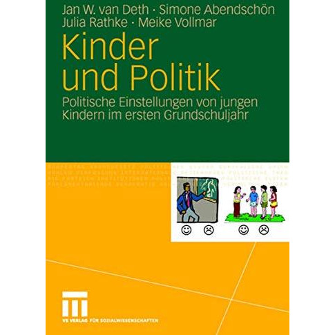 Kinder und Politik: Politische Einstellungen von jungen Kindern im ersten Grunds [Paperback]