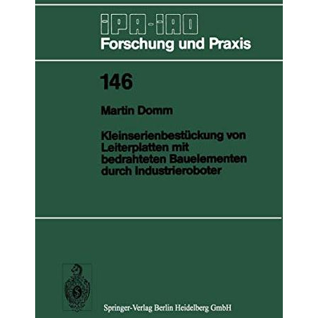 Kleinserienbest?ckung von Leiterplatten mit bedrahteten Bauelementen durch Indus [Paperback]