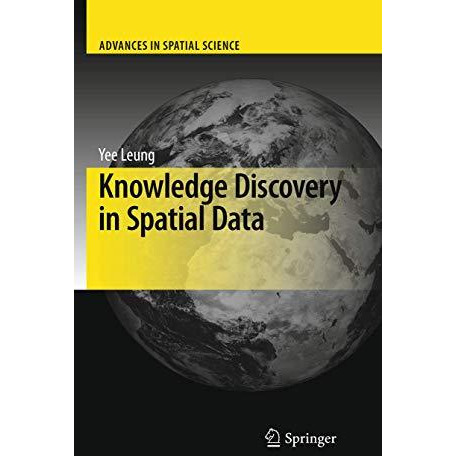 Knowledge Discovery in Spatial Data [Hardcover]