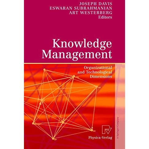 Knowledge Management: Organizational and Technological Dimensions [Hardcover]