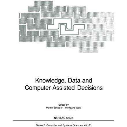 Knowledge, Data and Computer-Assisted Decisions [Paperback]