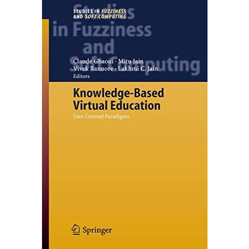 Knowledge-Based Virtual Education: User-Centred Paradigms [Hardcover]