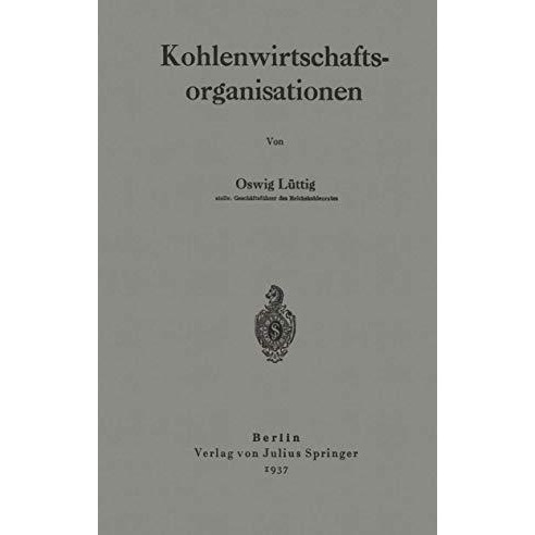 Kohlenwirtschaftsorganisationen [Paperback]