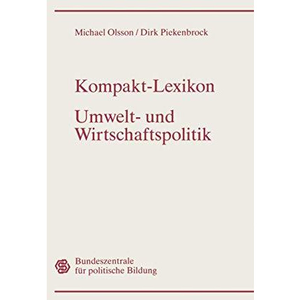 Kompakt-Lexikon Umwelt- und Wirtschaftspolitik: 3.000 Begriffe nachschlagen, ver [Paperback]