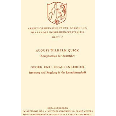 Komponenten der Raumfahrt. Steuerung und Regelung in der Raumfahrttechnik [Paperback]