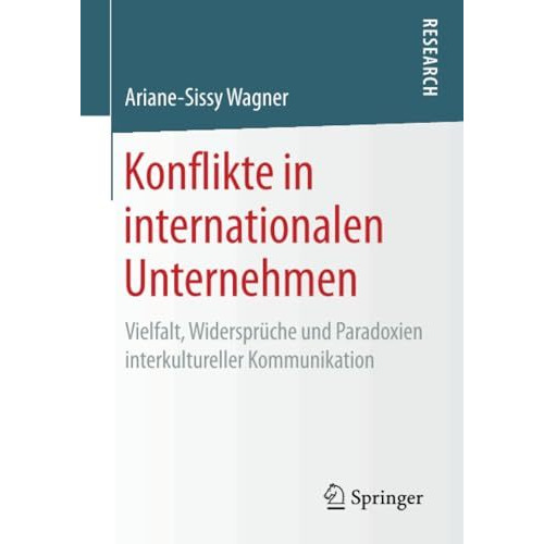 Konflikte in internationalen Unternehmen: Vielfalt, Widerspr?che und Paradoxien  [Paperback]