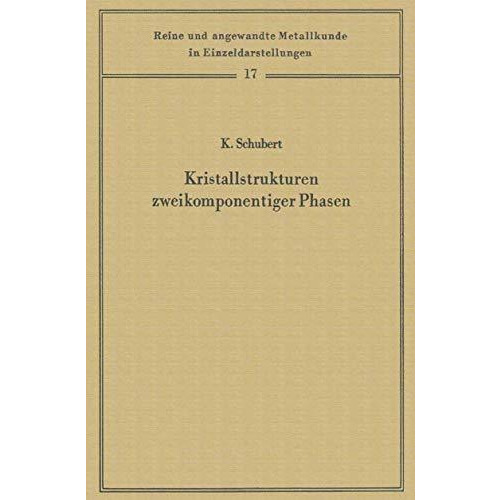 Kristallstrukturen zweikomponentiger Phasen [Paperback]