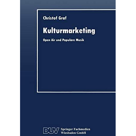 Kulturmarketing: Open Air und Popul?re Musik [Paperback]