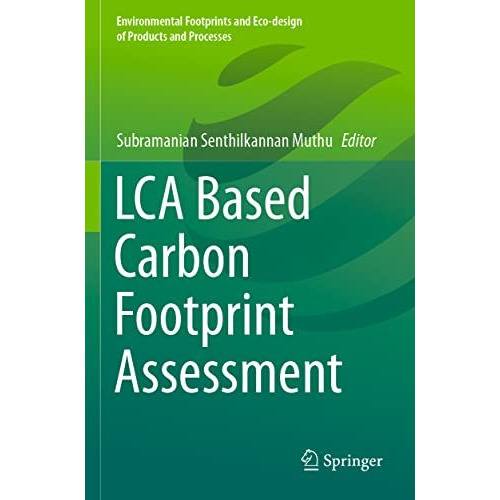 LCA Based Carbon Footprint Assessment [Paperback]