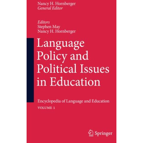 Language Policy and Political Issues in Education: Encyclopedia of Language and  [Paperback]