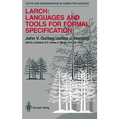 Larch: Languages and Tools for Formal Specification [Paperback]