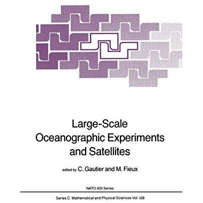 Large-Scale Oceanographic Experiments and Satellites [Paperback]