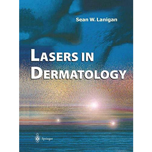 Lasers in Dermatology [Paperback]