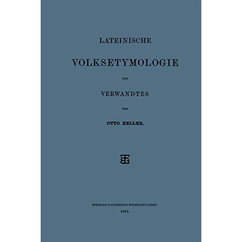 Lateinische Volksetymologie und Verwandtes [Paperback]