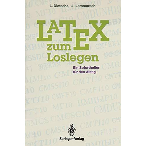 Latex zum Loslegen: Ein Soforthelfer f?r den Alltag [Paperback]