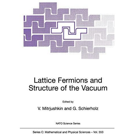 Lattice Fermions and Structure of the Vacuum [Paperback]