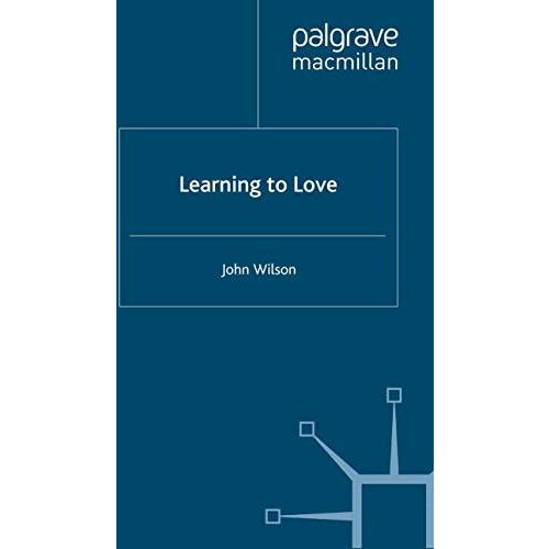 Learning to Love [Paperback]