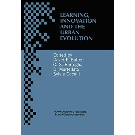 Learning, Innovation and Urban Evolution [Paperback]