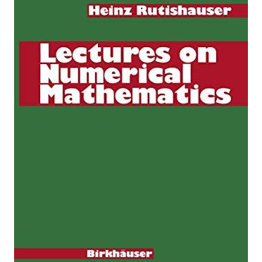 Lectures on Numerical Mathematics [Paperback]