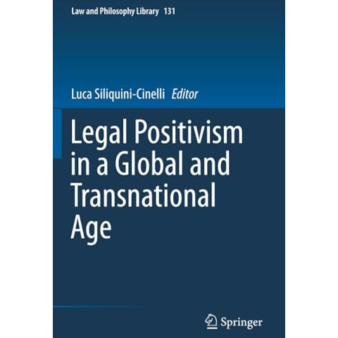 Legal Positivism in a Global and Transnational Age [Paperback]