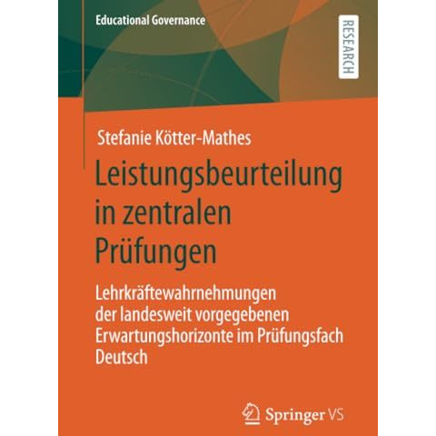 Leistungsbeurteilung in zentralen Pr?fungen: Lehrkr?ftewahrnehmungen der landesw [Paperback]