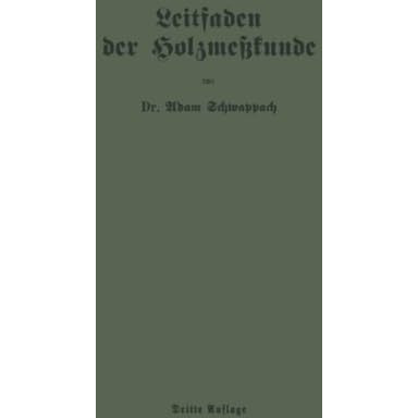 Leitfaden der Holzme?kunde [Paperback]