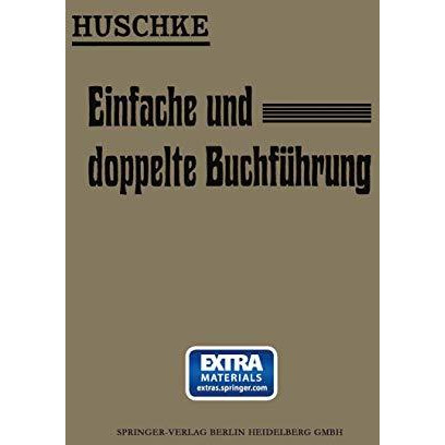 Leitfaden f?r den praktischen Unterricht in der Einfachen und Doppelten Buchf?hr [Paperback]