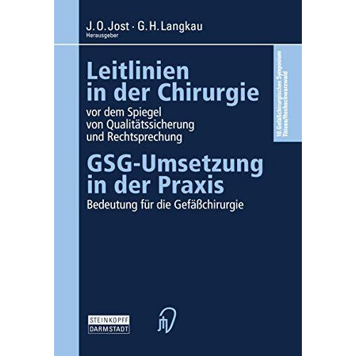 Leitlinien in der Chirurgie vor dem Spiegel von Qualit?tssicherung und Rechtspre [Paperback]