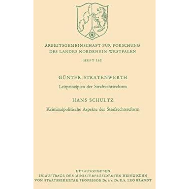 Leitprinzipien der Strafrechtsreform / Kriminalpolitische Aspekte der Strafrecht [Paperback]