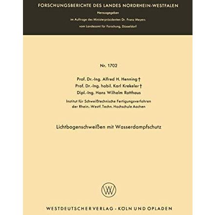 Lichtbogenschwei?en mit Wasserdampfschutz [Paperback]